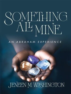 cover image of Something All Mine